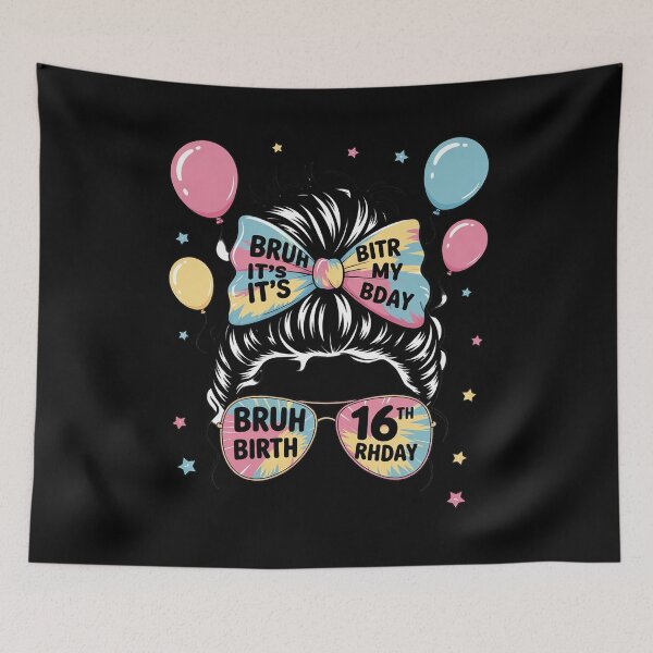 Item preview, Bruh It's My 16th Birthday 16 Year Old Birthday For Girl54  designed and sold by THagBlue.