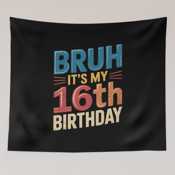 Item preview, Bruh It's My 16th Birthday 16 Year Old Birthday 1  designed and sold by THagBlue.