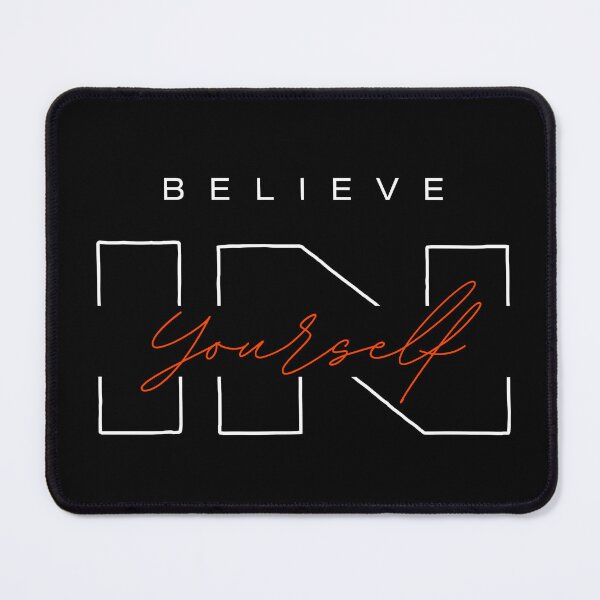 Item preview, Believe in Yourself – For Days You Need That Extra Push designed and sold by Raven Studios.