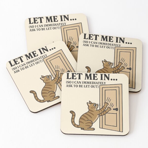 Item preview, Let Me In So I Can Ask To Be Let Out  designed and sold by MiLaKK.
