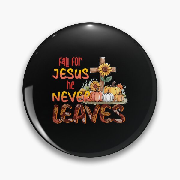 Item preview, Fall for Jesus He never Leave designed and sold by Zacharieello.