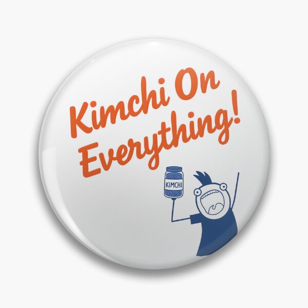 Item preview,  Kimchi On Everything  designed and sold by HowToCanadian.