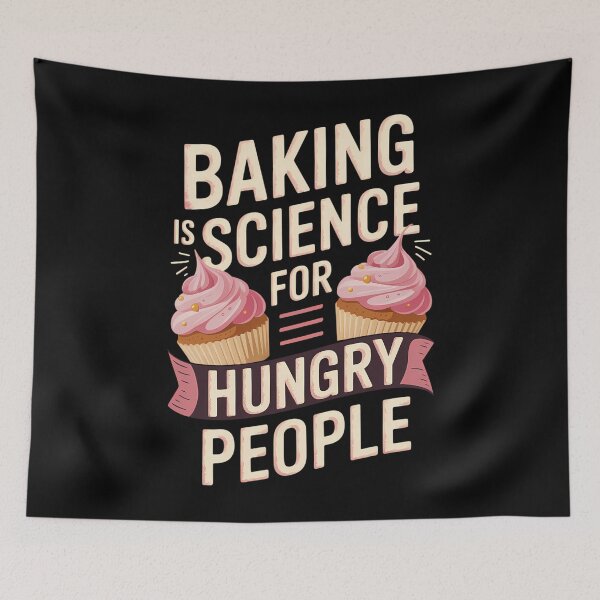 Item preview, Baking Is Science For Hungry People Love Baking designed and sold by cosmicncozyS.