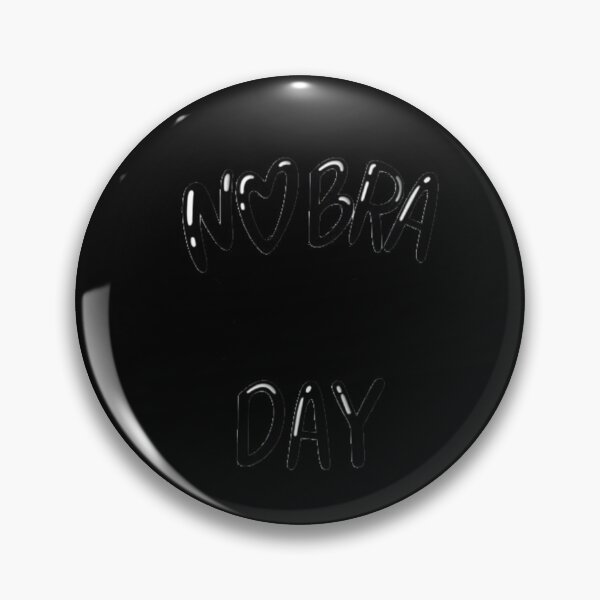 Item preview, National No Bra Day designed and sold by KaiDiasOliveira.