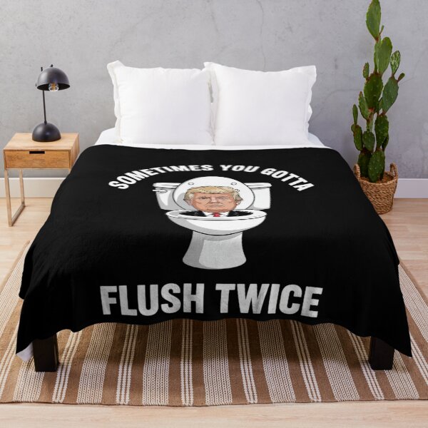 Item preview, Sometimes You Gotta Flush Twice Anti Trump Meme Parody  designed and sold by MonsterBuddiess.