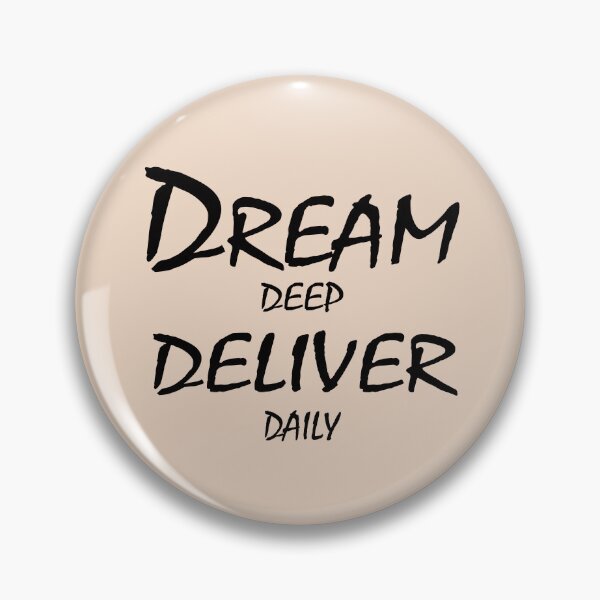 Item preview, Dream Deep, Deliver Daily – Motivational Discipline Quote Design designed and sold by ArtNestVerse.