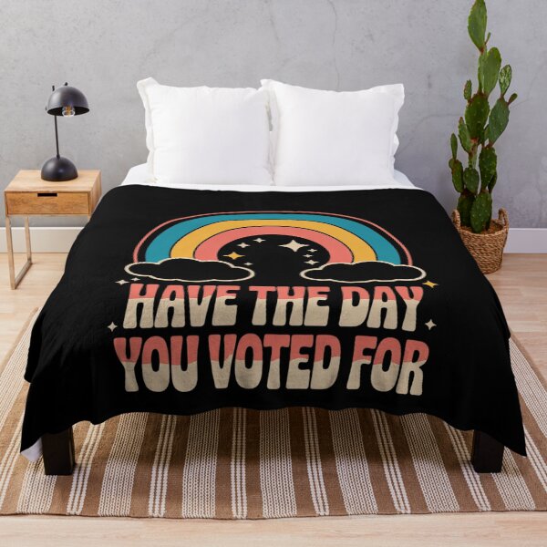 Item preview, Subtle Anti Trump Have The Day You Voted For Rainbow designed and sold by MonsterBuddiess.