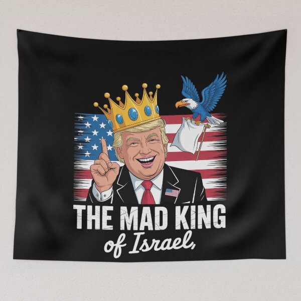 Item preview, The Mad King of Israel - Anti-Trump  designed and sold by MonsterBuddiess.