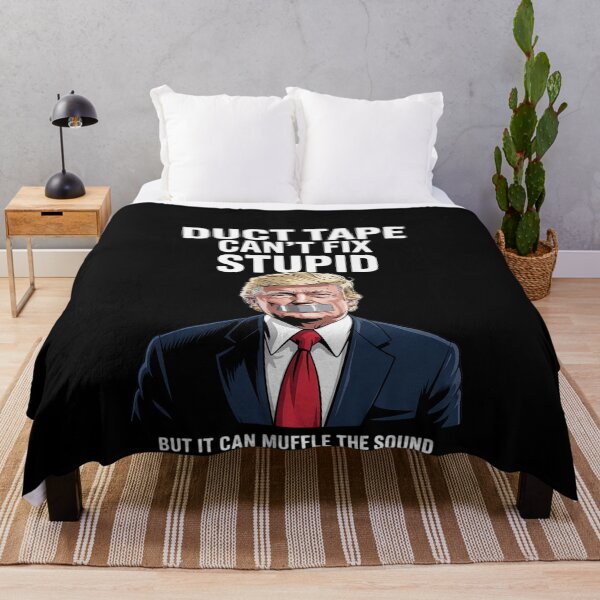 Item preview, Trump -Duct Tape Cant Fix Stupid But It Can Muffle The Sound designed and sold by MonsterBuddiess.