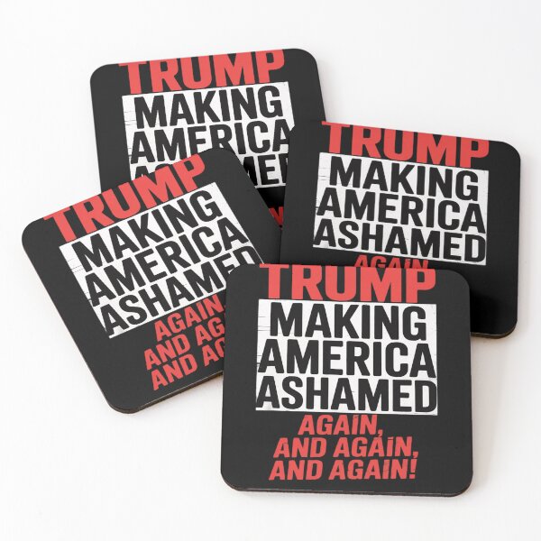 Item preview, Trump Making America Ashamed Again Anti-Trump Political  designed and sold by MonsterBuddiess.