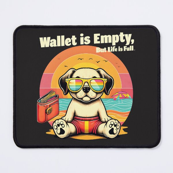 Item preview, Wallet is Empty But Life is Full Funny Dog Retro Sunset T-Shirt | Positive Vibes designed and sold by GiftLore Studio.
