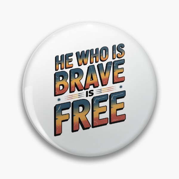 Item preview, Short Inspirational Quote, He Who is Brave is Free Quote, Vintage Retro Style designed and sold by graphic-genie.