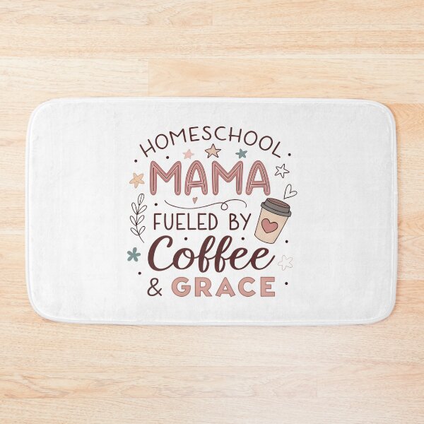 Item preview, Homeschool Mama Fueled by Coffee & Grace  designed and sold by VividOrganica.