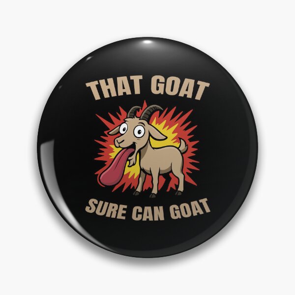 Item preview, That Goat Sure Can Goat Simulator designed and sold by ChunkByChunk.