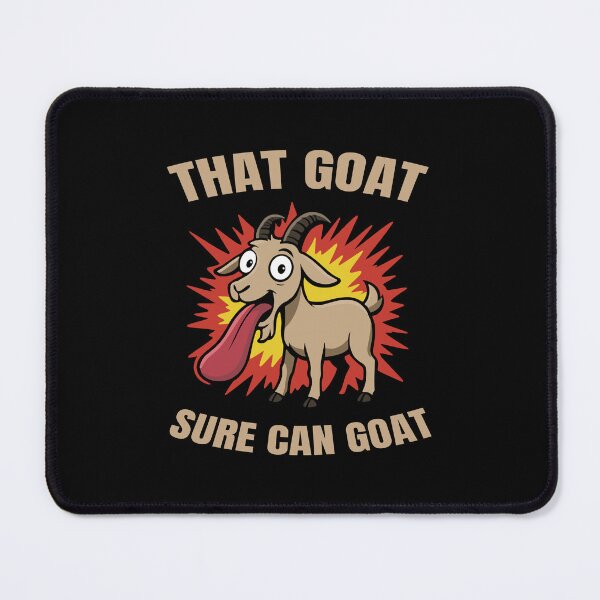 Item preview, That Goat Sure Can Goat Simulator designed and sold by ChunkByChunk.
