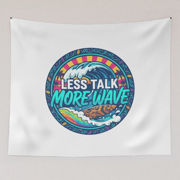 Item preview, Less Talk More Wave Psychedelic Art Neon Surf Tropical Tiki designed and sold by DibuHumor.