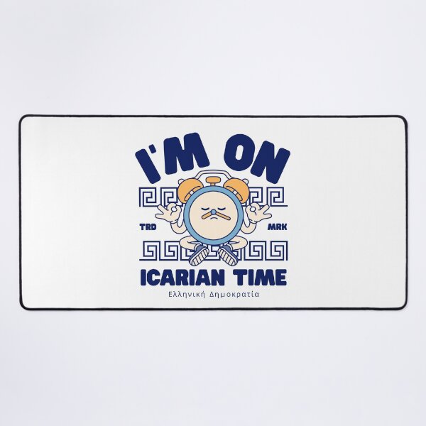 Item preview, I'm on Icarian time (Icaria Greece) designed and sold by Peerless-Prime.