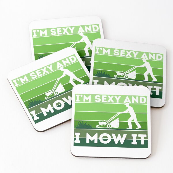 Item preview, I’m sexy and I mow it designed and sold by aipolohu.