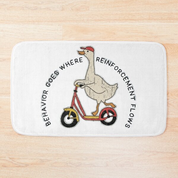 Item preview, Behavior goes where reinforcement flows funny Goose designed and sold by dianadouri.