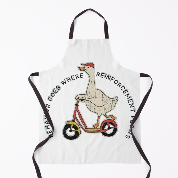 Item preview, Behavior goes where reinforcement flows funny Goose designed and sold by dianadouri.