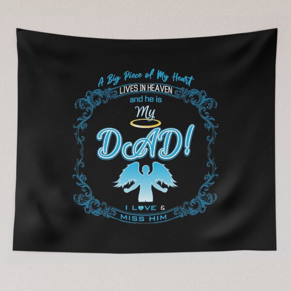 Item preview, A Big Piece of My Heart Lives in Heaven and He is My DAD designed and sold by The Soul Bee.