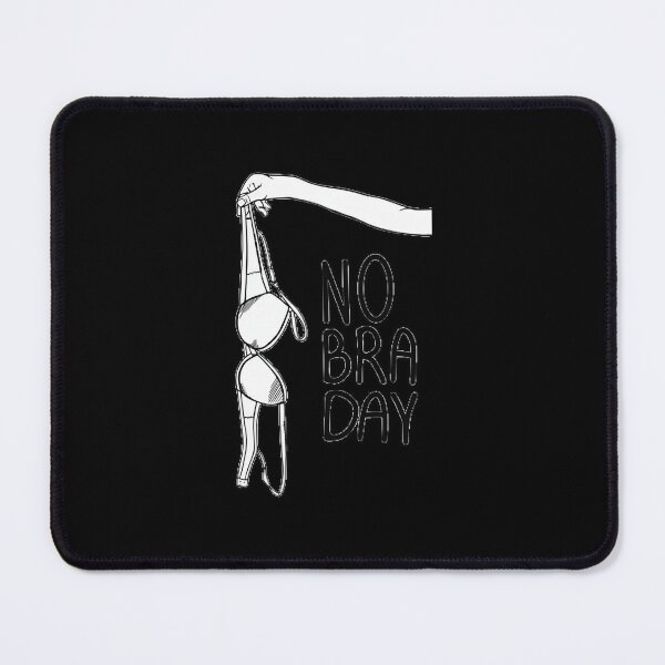 Item preview, National No Bra Day designed and sold by KaiDiasOliveira.