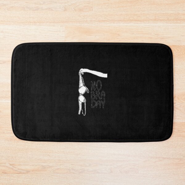 Item preview, National No Bra Day designed and sold by KaiDiasOliveira.