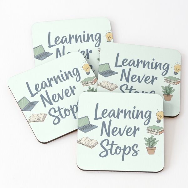 Item preview, Learning Never Stops – Motivational Education Quote Design designed and sold by Amr Darwish Graphic designer.