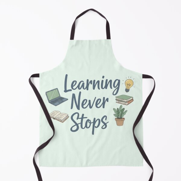 Item preview, Learning Never Stops – Motivational Education Quote Design designed and sold by Amr Darwish Graphic designer.