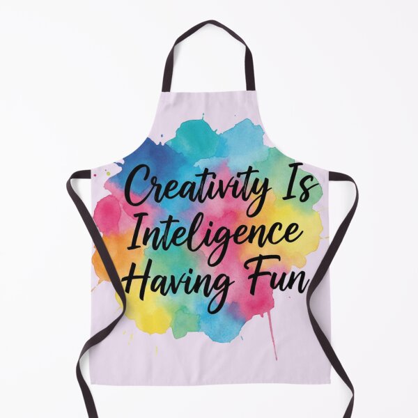 Item preview, Creativity Is Intelligence Having Fun – Artistic Educational Quote designed and sold by Amr Darwish Graphic designer.