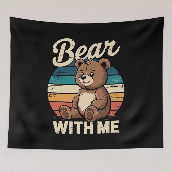 Item preview, Bear With Me Animal Pun Bears Lover Bear  designed and sold by HuValverdeArt.