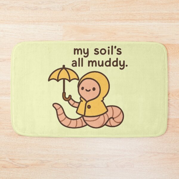 Item preview, My Soil's All Muddy - Worm in Raincoat Design designed and sold by MiLaKK.