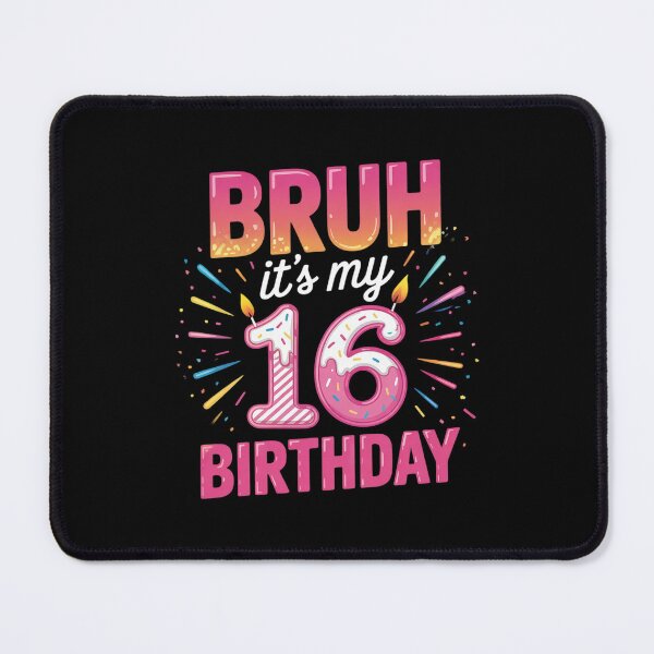 Item preview, Bruh It's My 16th Birthday Girls 16 Years Old Birthday Kids designed and sold by BeetleMalon.