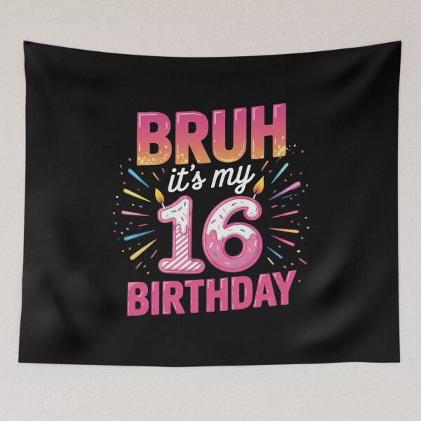Item preview, Bruh It's My 16th Birthday Girls 16 Years Old Birthday Kids  designed and sold by BeetleMalon.