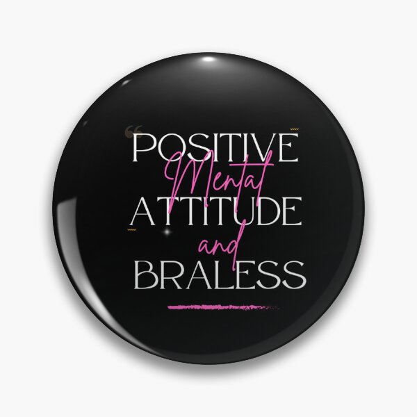 Item preview, Positive Mental No Bra designed and sold by KaiDiasOliveira.