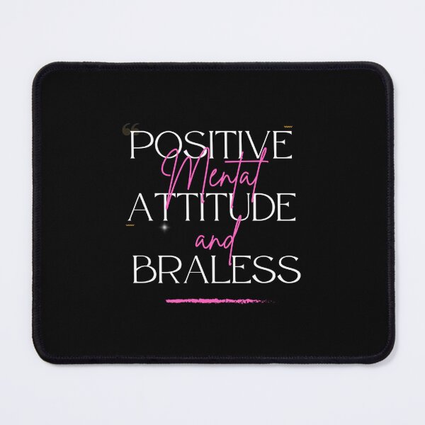 Item preview, Positive Mental No Bra designed and sold by KaiDiasOliveira.