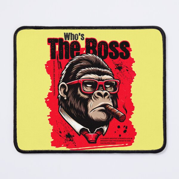Item preview, Who's The Boss - Strong Mighty Leader designed and sold by ifundesign.