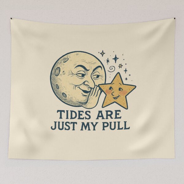 Item preview, Tides Are Just My Pull - Cheeky Moon and Star designed and sold by MiLaKK.