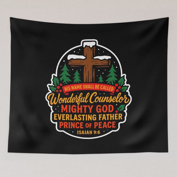Item preview, Isaiah 9:6 Wonderful Counselor Mighty God Everlasting Father Prince of Peace designed and sold by plushism.
