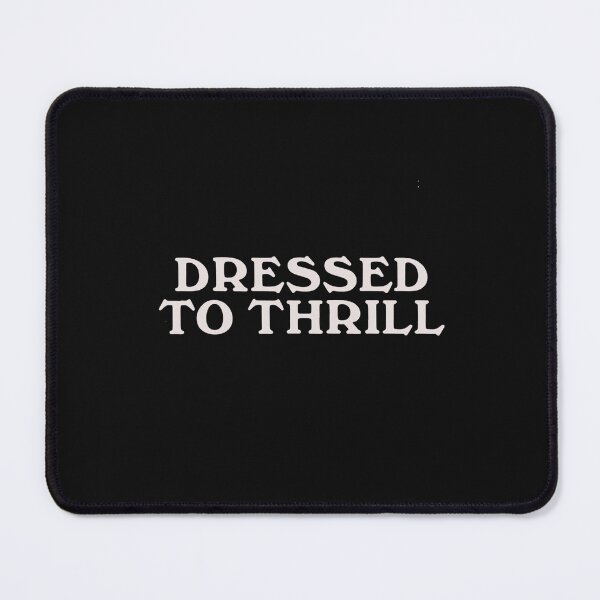 Item preview, Vintage Dressed To Thrill designed and sold by QuayTradingCo.