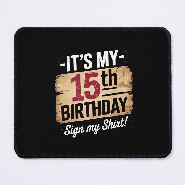 Item preview, It's My 15th Birthday 15 Years Old Birthday Party Sign My designed and sold by ClassicAnthony.