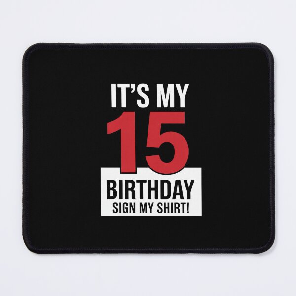 Item preview, It's My 15th Birthday 15 Years Old Birthday Party Sign My9 designed and sold by ClassicAnthony.