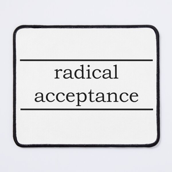 Item preview, Radical acceptance - Minimal designed and sold by AnimaeFlorentes.