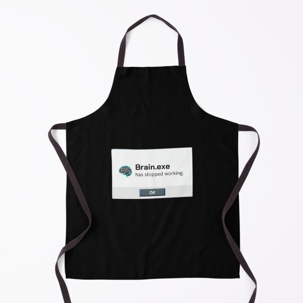 Item preview, "Brain.exe has stopped working." Visual: Classic Windows error pop-up with a brain icon. designed and sold by ChanduCreater28.