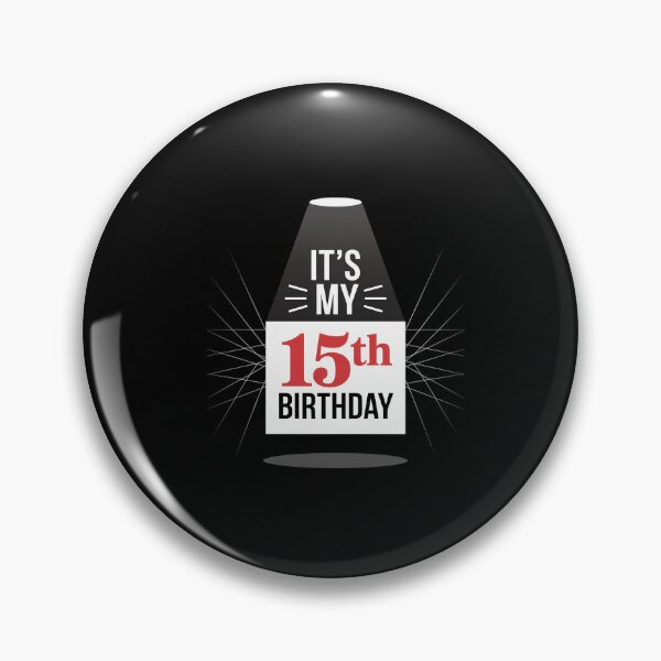 Item preview, It's My 15th Birthday Sign My 15 Years Boys Girls  designed and sold by ClassicAnthony.