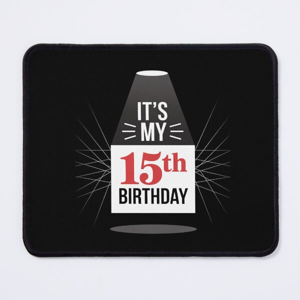 Item preview, It's My 15th Birthday Sign My 15 Years Boys Girls designed and sold by ClassicAnthony.