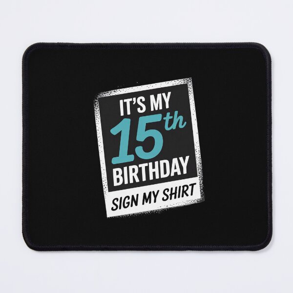 Item preview, It's My 15th Birthday Sign My 15 Years Old Party designed and sold by ClassicAnthony.