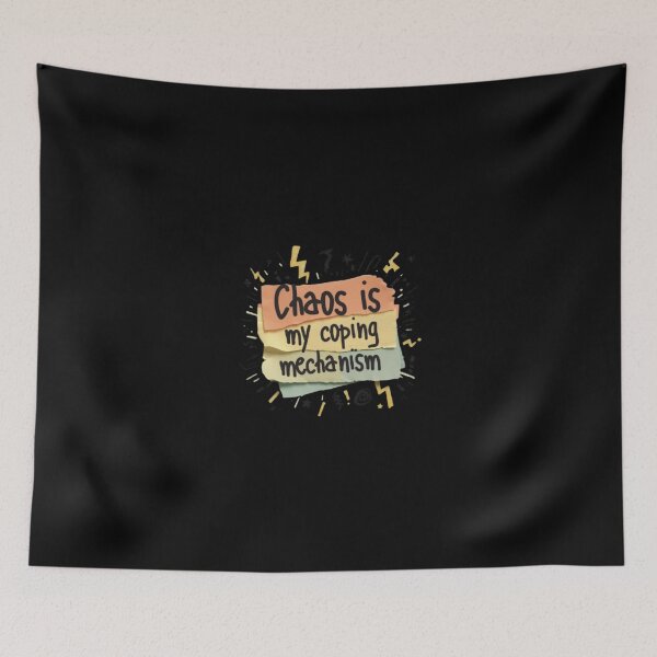 Item preview, "Chaos is my coping mechanism." Visual: Torn sticky notes, lightning bolts, and doodles flying around. designed and sold by ChanduCreater28.