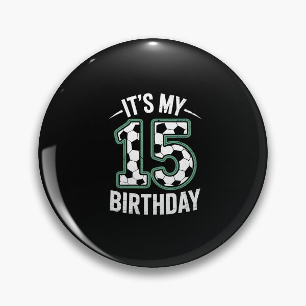Item preview, It's My 15th Birthday Soccer 15 Year Old Birthday Boy Girl  designed and sold by ClassicAnthony.