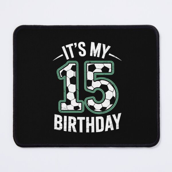 Item preview, It's My 15th Birthday Soccer 15 Year Old Birthday Boy Girl designed and sold by ClassicAnthony.